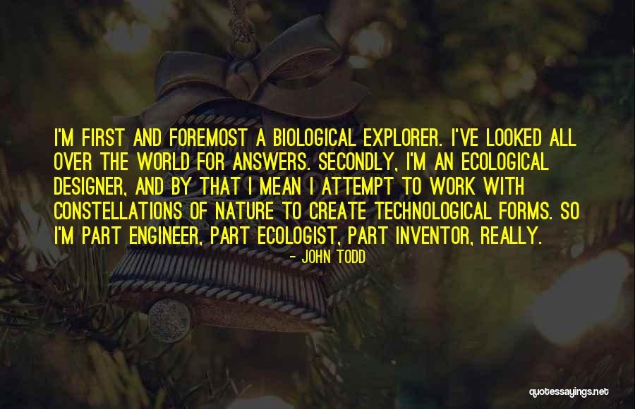 Nature Explorer Quotes By John Todd Nature Explorer Quotes By John Todd