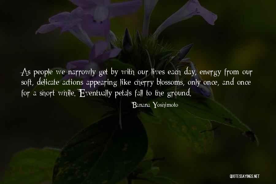 Nature Fall Quotes By Banana Yoshimoto Nature Fall Quotes By Banana Yoshimoto