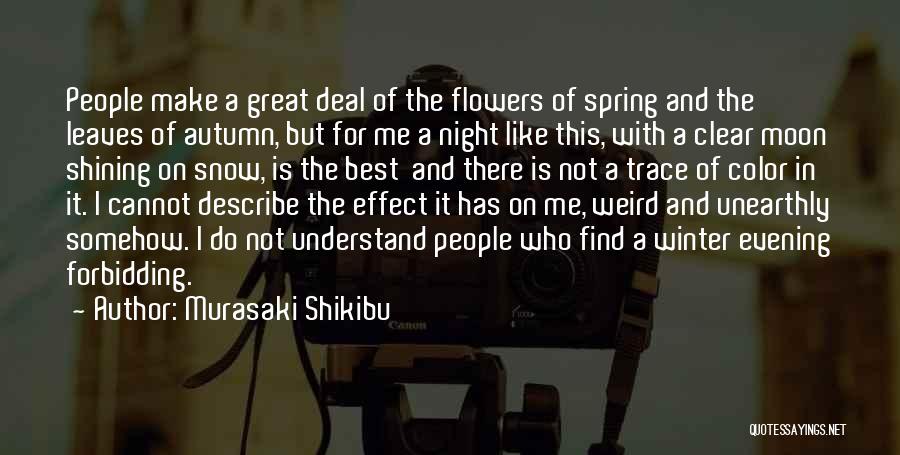 Nature Flowers Beauty Quotes By Murasaki Shikibu