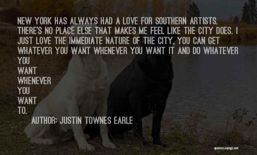 Nature From Artists Quotes By Justin Townes Earle