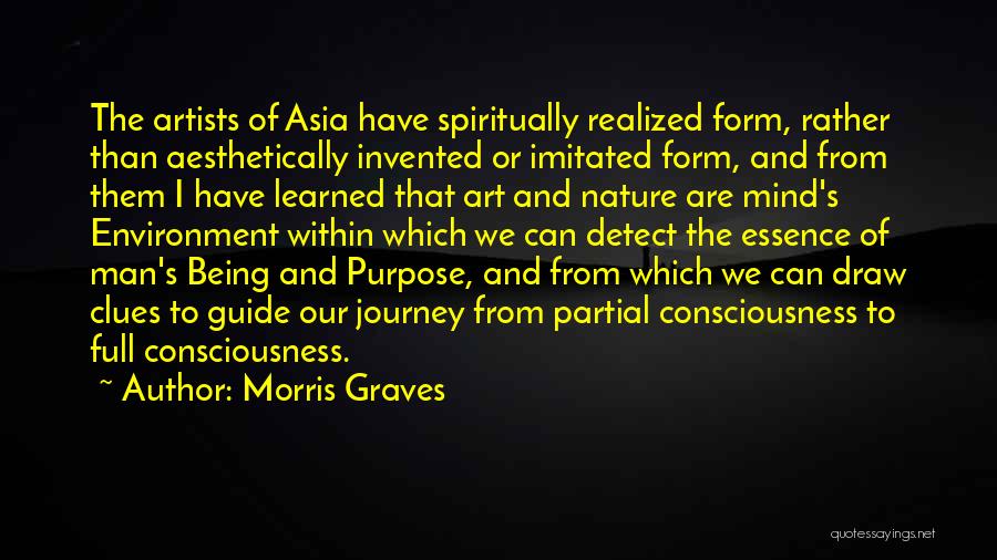 Nature From Artists Quotes By Morris Graves