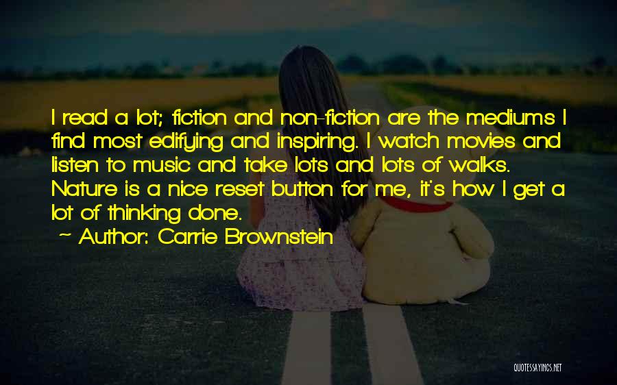 Nature From Movies Quotes By Carrie Brownstein