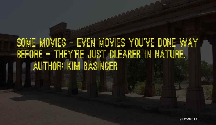 Nature From Movies Quotes By Kim Basinger