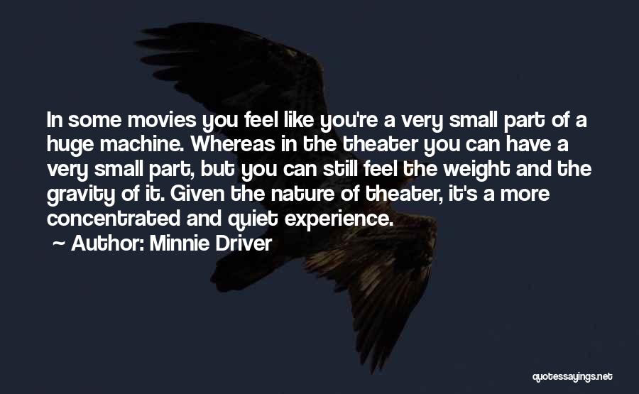 Nature From Movies Quotes By Minnie Driver