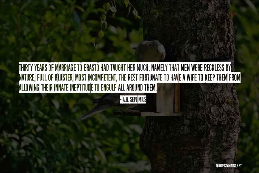 Nature From Women Quotes By A.H. Septimius Nature From Women Quotes By A.H. Septimius