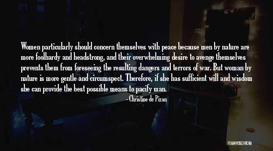 Nature From Women Quotes By Christine De Pizan Nature From Women Quotes By Christine De Pizan