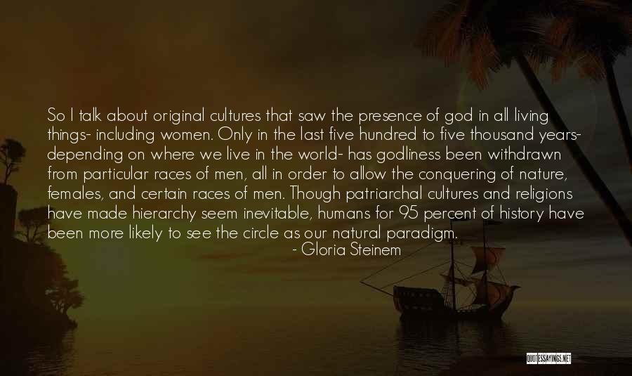 Nature From Women Quotes By Gloria Steinem Nature From Women Quotes By Gloria Steinem