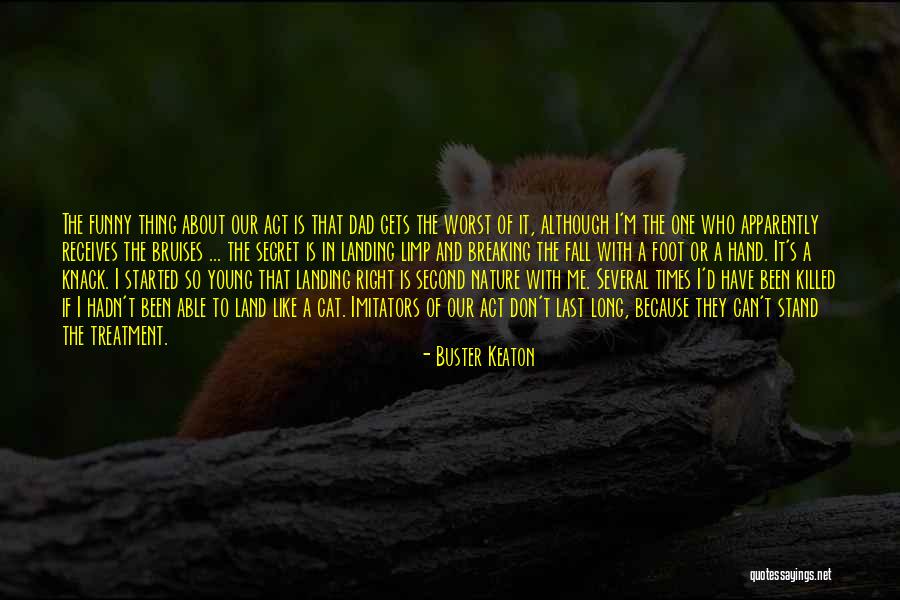 Nature Funny Quotes By Buster Keaton Nature Funny Quotes By Buster Keaton