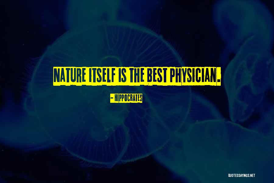 Nature Funny Quotes By Hippocrates Nature Funny Quotes By Hippocrates