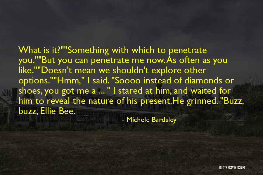 Nature Funny Quotes By Michele Bardsley Nature Funny Quotes By Michele Bardsley