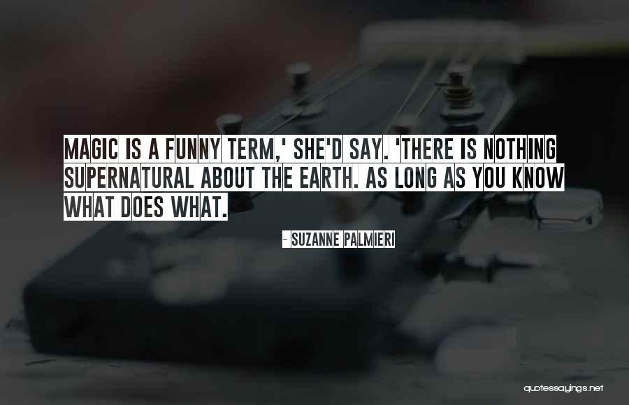 Nature Funny Quotes By Suzanne Palmieri Nature Funny Quotes By Suzanne Palmieri