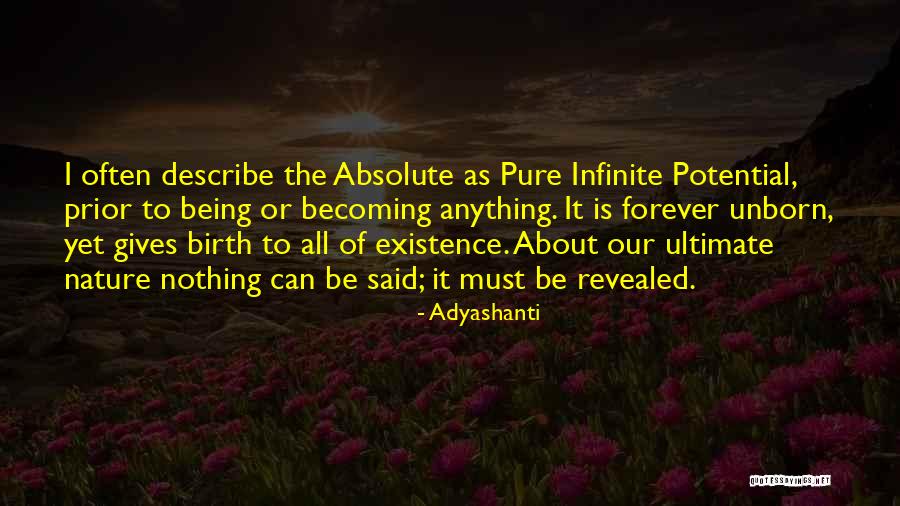 Nature Gives Quotes By Adyashanti Nature Gives Quotes By Adyashanti