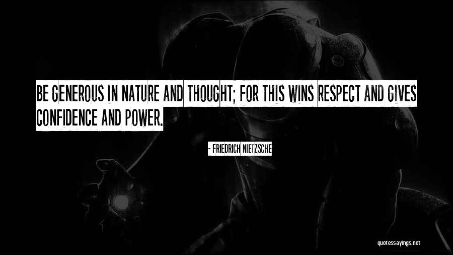 Nature Gives Quotes By Friedrich Nietzsche Nature Gives Quotes By Friedrich Nietzsche
