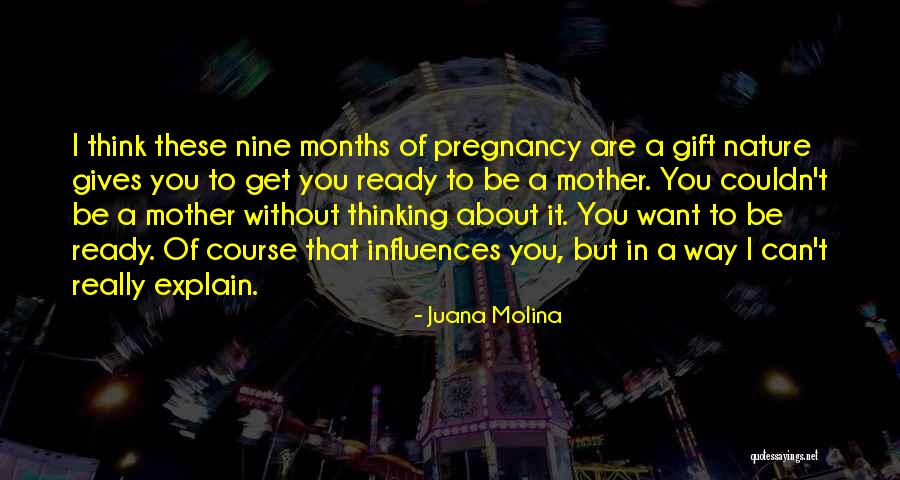 Nature Gives Quotes By Juana Molina Nature Gives Quotes By Juana Molina