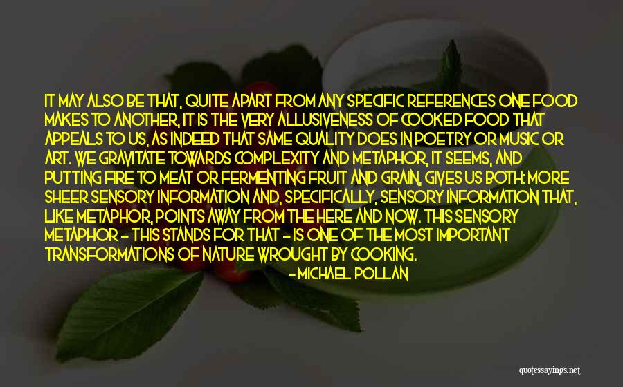 Nature Gives Quotes By Michael Pollan Nature Gives Quotes By Michael Pollan