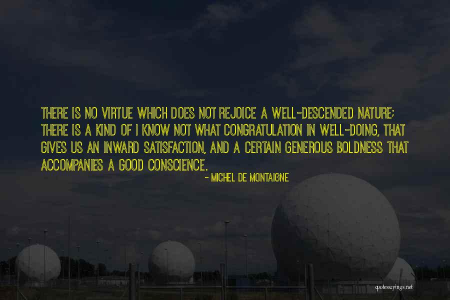 Nature Gives Quotes By Michel De Montaigne Nature Gives Quotes By Michel De Montaigne