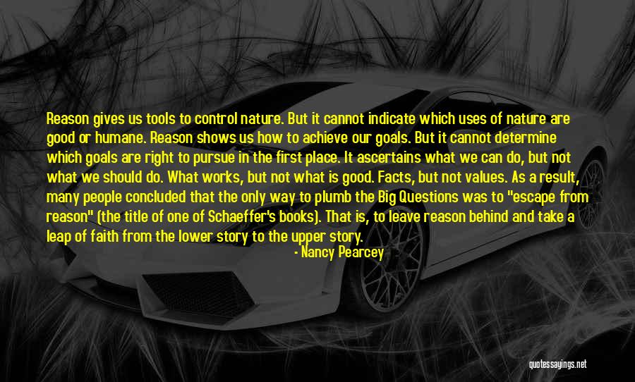 Nature Gives Quotes By Nancy Pearcey Nature Gives Quotes By Nancy Pearcey