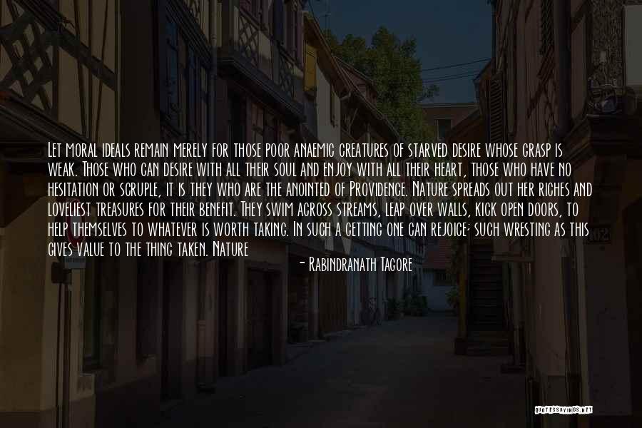 Nature Gives Quotes By Rabindranath Tagore Nature Gives Quotes By Rabindranath Tagore