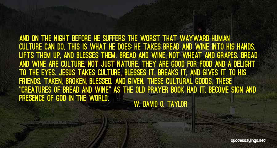 Nature Gives Quotes By W. David O. Taylor Nature Gives Quotes By W. David O. Taylor