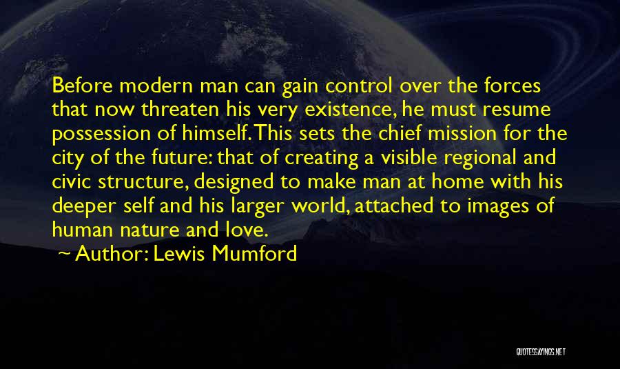 Nature Images Quotes By Lewis Mumford