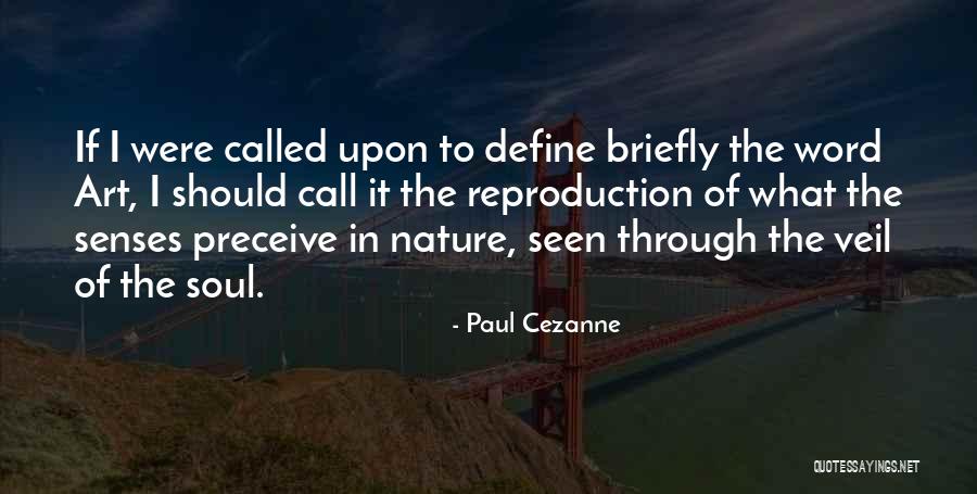 Nature In Art Quotes By Paul Cezanne Nature In Art Quotes By Paul Cezanne