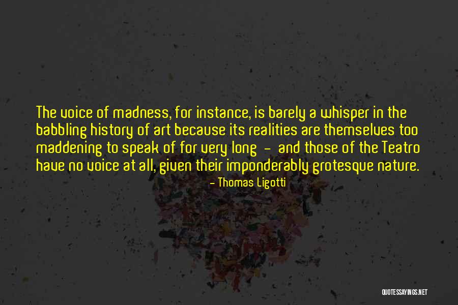Nature In Art Quotes By Thomas Ligotti Nature In Art Quotes By Thomas Ligotti
