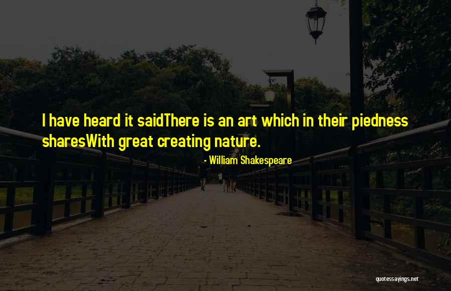 Nature In Art Quotes By William Shakespeare Nature In Art Quotes By William Shakespeare
