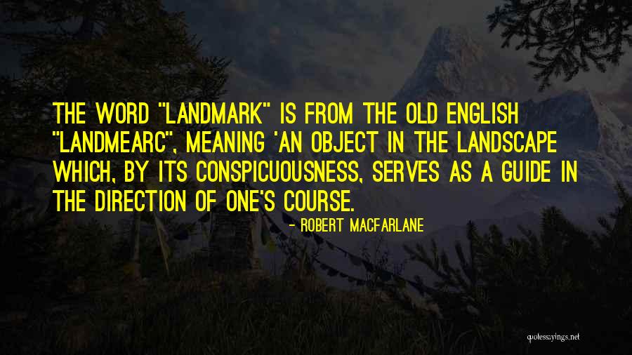 Nature In English Quotes By Robert Macfarlane Nature In English Quotes By Robert Macfarlane