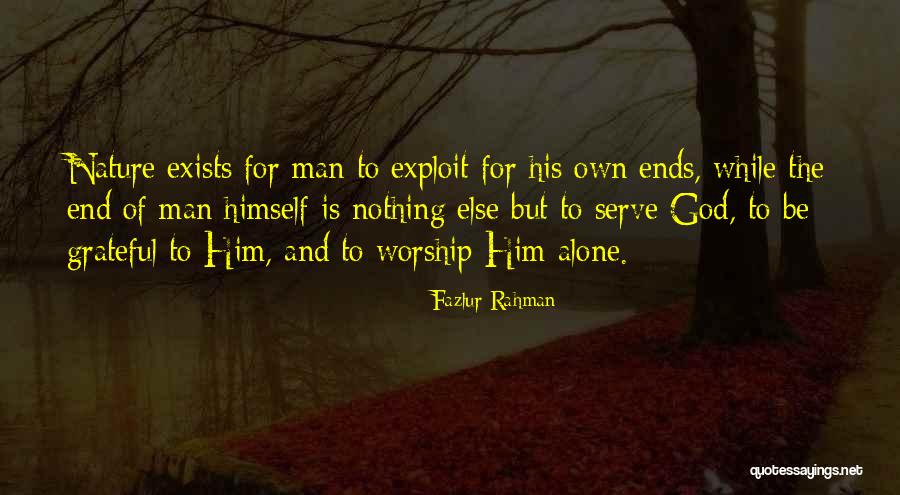 Nature In Islam Quotes By Fazlur Rahman Nature In Islam Quotes By Fazlur Rahman