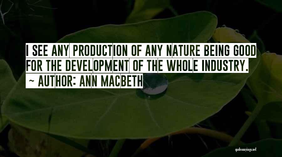 Nature In Macbeth Quotes By Ann Macbeth