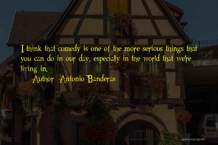 Nature In The Adventures Of Huckleberry Finn Quotes By Antonio Banderas