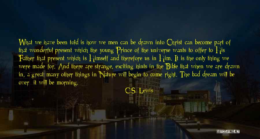 Nature In The Bible Quotes By C.S. Lewis