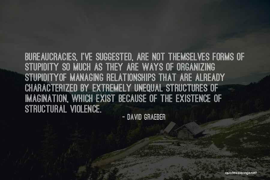 Nature In The Birthmark Quotes By David Graeber Nature In The Birthmark Quotes By David Graeber