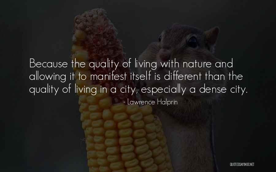 Nature In The City Quotes By Lawrence Halprin Nature In The City Quotes By Lawrence Halprin