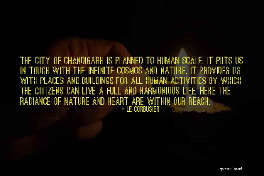 Nature In The City Quotes By Le Corbusier Nature In The City Quotes By Le Corbusier