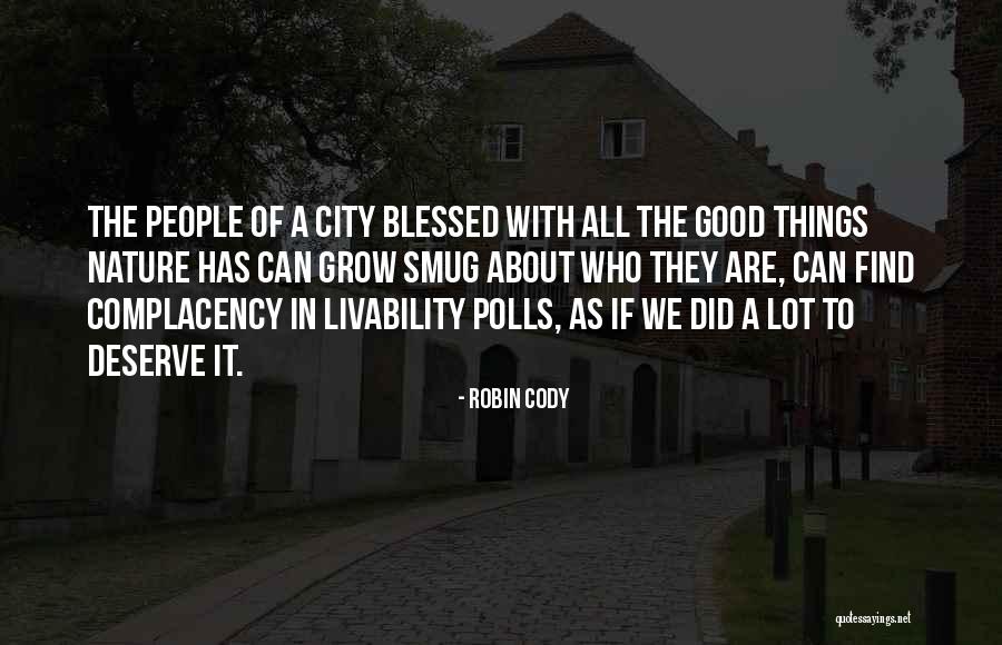 Nature In The City Quotes By Robin Cody Nature In The City Quotes By Robin Cody
