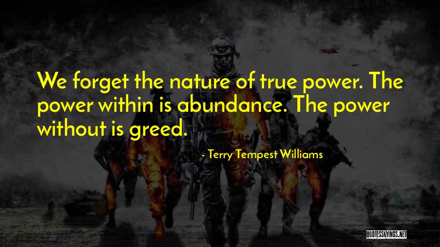 Nature In The Tempest Quotes By Terry Tempest Williams Nature In The Tempest Quotes By Terry Tempest Williams