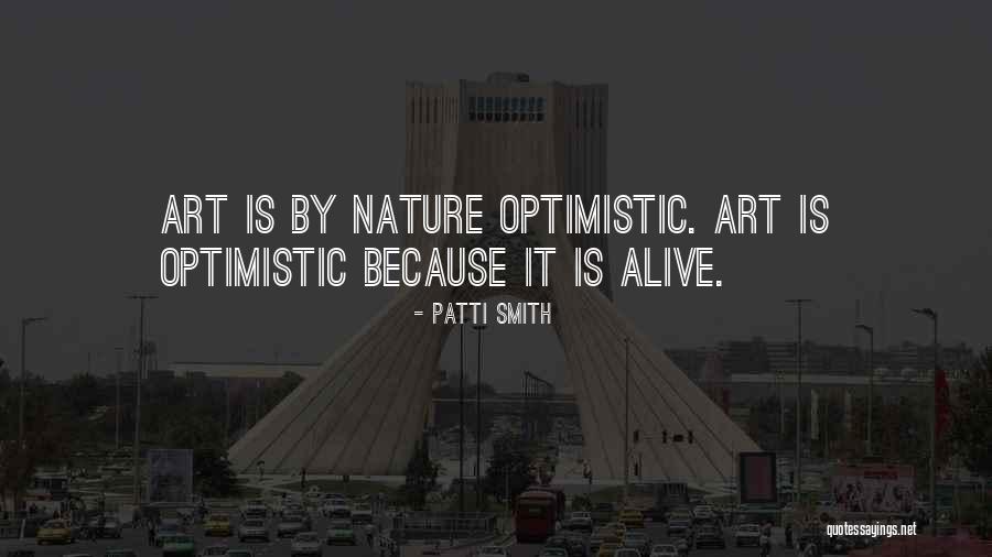 Nature Inspirational Art Quotes By Patti Smith