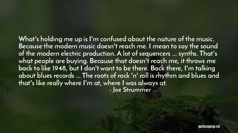 Nature Is Always Talking To You Quotes By Joe Strummer Nature Is Always Talking To You Quotes By Joe Strummer