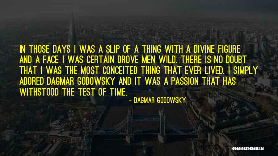 Nature Is Gods Art Quotes By Dagmar Godowsky