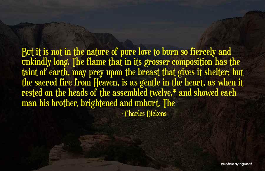Nature Is Sacred Quotes By Charles Dickens Nature Is Sacred Quotes By Charles Dickens