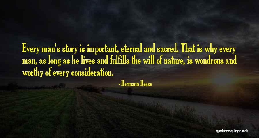 Nature Is Sacred Quotes By Hermann Hesse Nature Is Sacred Quotes By Hermann Hesse