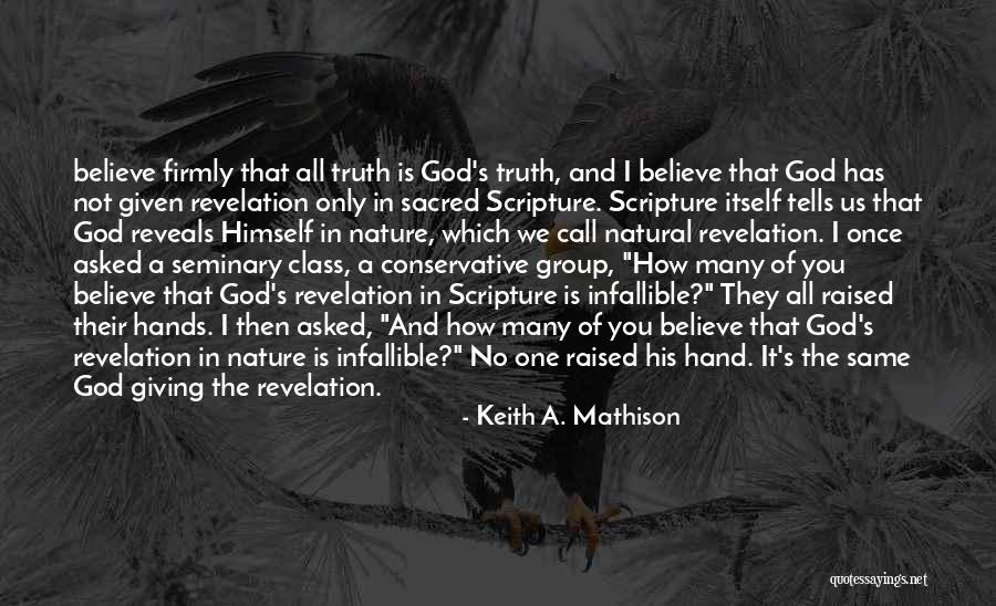Nature Is Sacred Quotes By Keith A. Mathison Nature Is Sacred Quotes By Keith A. Mathison