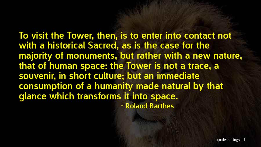 Nature Is Sacred Quotes By Roland Barthes Nature Is Sacred Quotes By Roland Barthes