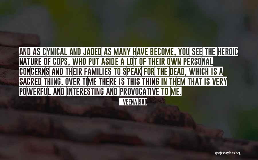Nature Is Sacred Quotes By Veena Sud Nature Is Sacred Quotes By Veena Sud