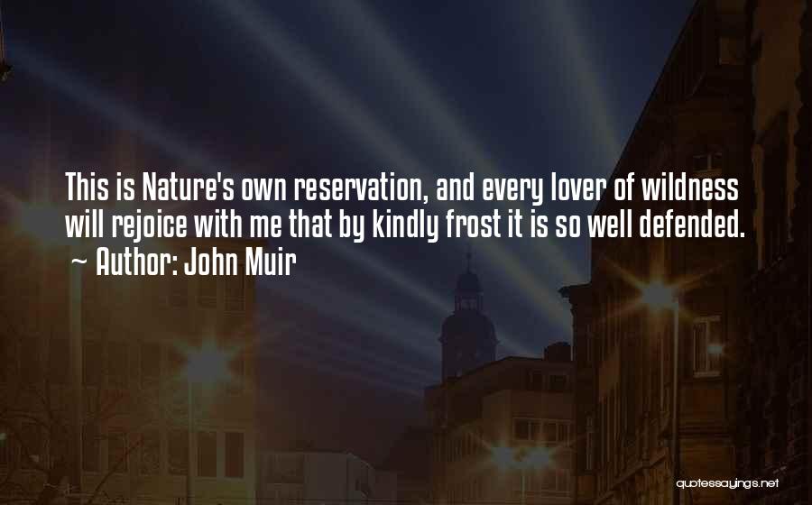 Nature John Muir Quotes By John Muir