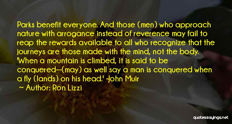 Nature John Muir Quotes By Ron Lizzi