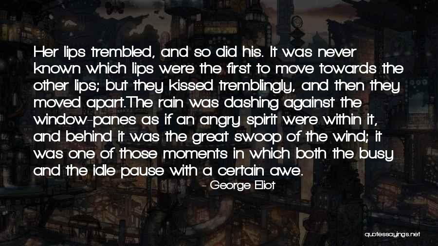 Nature Kissed Quotes By George Eliot Nature Kissed Quotes By George Eliot