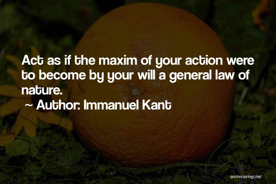 Nature Law Quotes By Immanuel Kant