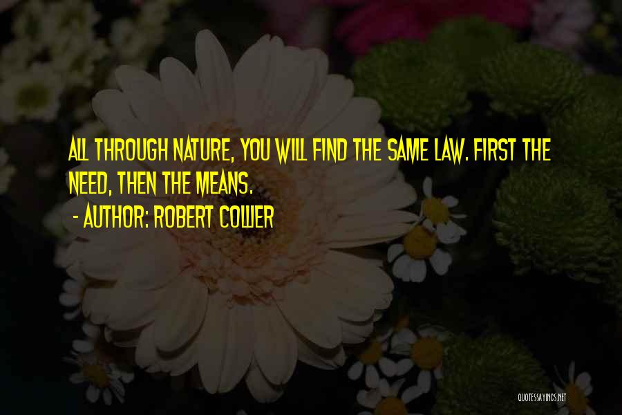 Nature Law Quotes By Robert Collier